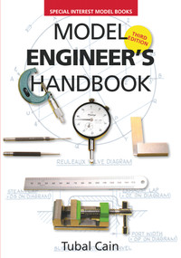 Model Engineer's Handbook by Tubal Cain, Special Interest Model Books, 9781854861344