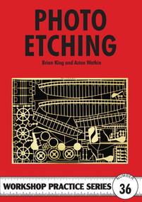 Photo Etching by Brian King, Azien Watkin, Special Interest Model Books, 9781854862372