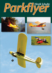 Parkflyer by Hinrik Schulte, Special Interest Model Books, 9781854862365