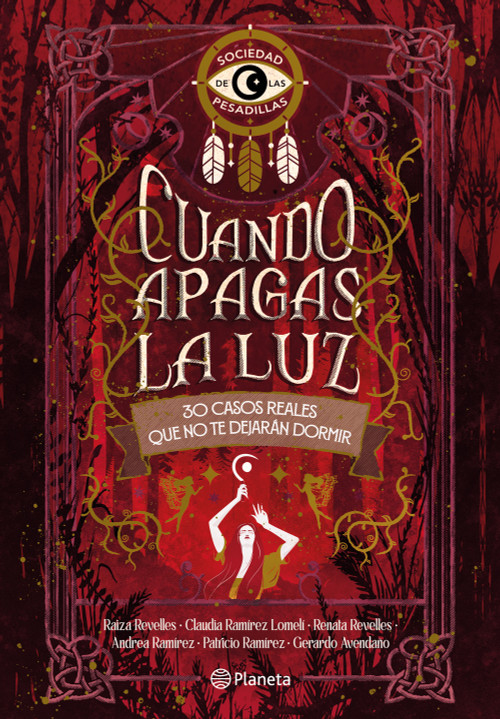 Cuando apagas la luz: 30 casos reales que no te dejarán dormir / When You Turn Off the Light: 30 Real Life Cases That Won't Let You .. (Spanish Edition) by La sociedad de las sombras, 9786073932769