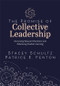 The Promise of Collective Leadership by Stacey Schultz, Patrice E. Fenton, 9781958590911