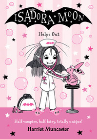 Isadora Moon Helps Out by Harriet Muncaster, 9781382052245