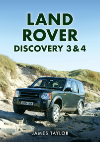 Land Rover Discovery 3 & 4 by James Taylor, 9781398124950