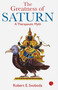 The Greatness Of Saturn (A Therapeutic Myth) by Robert Svoboda, 9781571780324