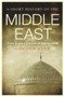 A Short History of the Middle East (From Ancient Empires to Islamic State) by Gordon Kerr, 9781843446361