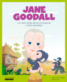 Jane Goodall (Spanish Edition) - 9788417822118 by Javier Alonso López