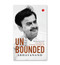 UNBOUNDED: My Experiments with Law, Physics, Policing and Super 30 by Abhayanand, 9789355204493