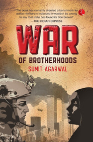 War of Brotherhoods by Sumit Agarwal, 9789355208545