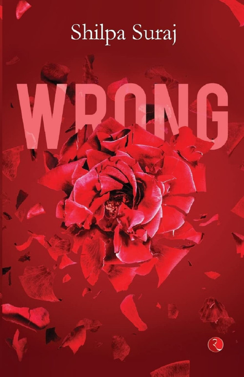 Wrong - 9789355208965 by Shilpa Suraj, 9789355208965