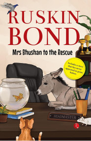 MRS BHUSHAN TO THE RESCUE by Ruskin Bond, 9789355209900