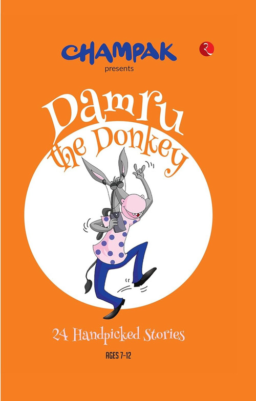 Damru the Donkey: 24 Handpicked Stories by Champak, 9789357020169