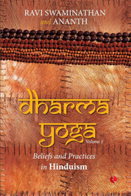 Dharma Yoga Volume 1 by Ravi Swaminathan, Ananth, 9789357020893