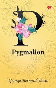 Pygmalion - 9789357021760 by George Bernard Shaw