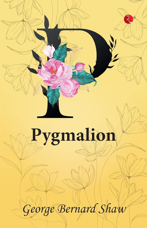 Pygmalion - 9789357021760 by George Bernard Shaw