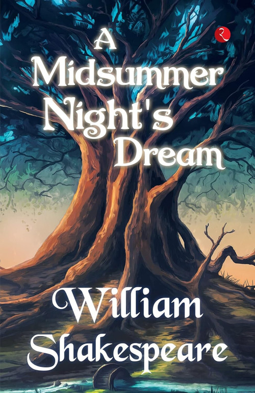 A Midsummer Night's Dream - 9789357021975 by William Shakespeare