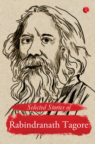 Selected Stories of Rabindranath Tagore - 9789357022248 by Rabindranath Tagore