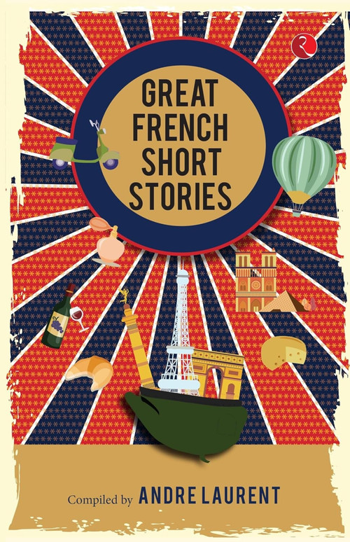 Greatest French Stories by Andre Laurent, 9789357025454