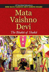 Mata Vaishno Devi: The Bhakti of Shakti by Rupa Publications, 9789357025782
