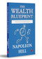 The Wealth Blueprint (Mastering the Art of Wealth Creation) by Napoleon Hill, 9789357027427