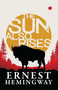 The Sun Also Rises - 9789361561269 by Ernest Hemingway
