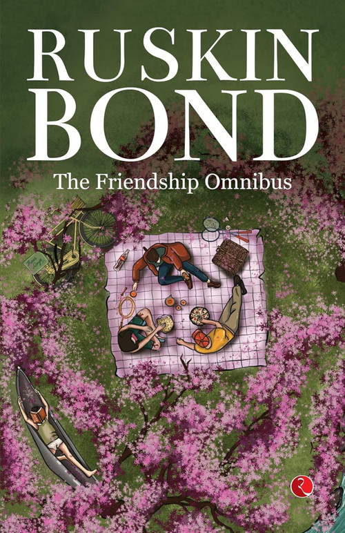 The Friendship Omnibus by Ruskin Bond, 9789361561689