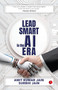 Lead Smart in the AI Era by Amit Kumar Jain, Surbhi Jain, 9789361564925