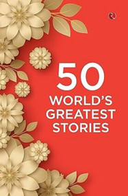 50 World's Greatest Stories by Rupa Publications, 9789361565601