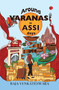 Around Varanasi in Assi Days by Raja Venkateswara, 9789361569623