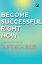 Become Successful Right Now by Aleph Book Company, 9789393852571