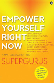 Empower Yourself Right Now: A Masterclass from the Supergurus by Aleph Book Company, 9789395853989