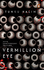 Vermillion Eye (25th Anniversary Edition) by Tunku Halim, 9789815323047