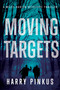 Moving Targets - 9798886330571 by Harry Pinkus
