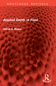 Applied Depth of Field by Alfred A. Blaker, 9781032932835