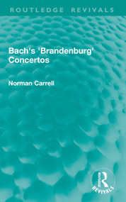 Bach's 'Brandenburg' Concertos - 9781032899053 by Norman Carrell, 9781032899053