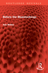Before the Bluestockings by Ada Wallas, 9781032907451