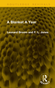 A Blanket A Year by Leonard Broom, F. Lancaster Jones, 9781041265726