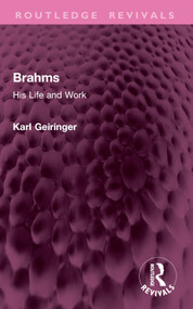 Brahms (His Life and Work) - 9781032896304 by Karl Geiringer, Irene Geiringer, 9781032896304