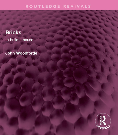 Bricks (to build a house) by John Woodforde, 9781032748368