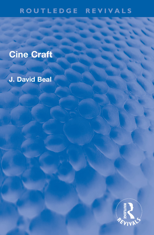 Cine Craft by J. David Beal, 9781032939124