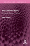 The Collective Spirit (An Idealistic Theory of Evolution) by Viggo Cavling, 9781032937694
