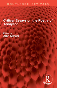 Critical Essays on the Poetry of Tennyson by John Killham, 9781032880853