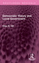 Democratic Theory and Local Government - 9781032951805 by Dilys M. Hill, 9781032951805