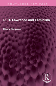 D. H. Lawrence and Feminism by Hilary Simpson, 9781032749389