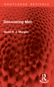 Discovering Men by David H. J. Morgan, 9781032898070