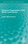 Economic Organization of the British Coal Industry by Andrew Martin Neuman, 9781032905532