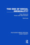 The End of Social Inequality? (Class, Status and Power under State Socialism) by David Lane, 9781032880662