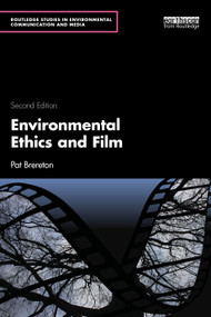 Environmental Ethics and Film by Pat Brereton, 9781032958941