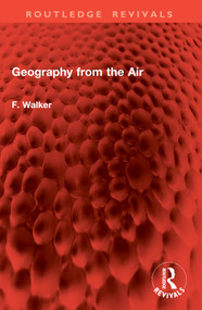 Geography from the Air by F. Walker, 9781032862507
