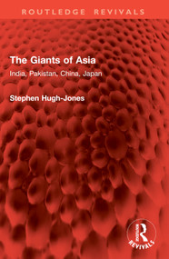 The Giants of Asia (India, Pakistan, China, Japan) by Stephen Hugh-Jones, 9781032888507