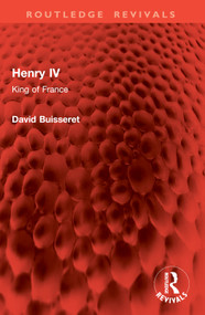 Henry IV (King of France) by David Buisseret, 9781032859507